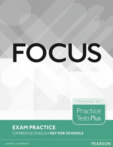 Focus Exam Practice: Cambridge Key for Schools