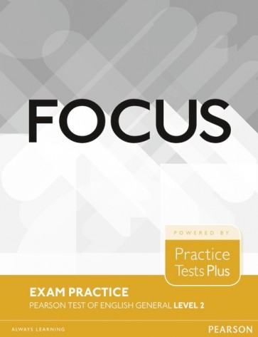 Focus Exam Practice: Pearson Tests of English 2 (B1)