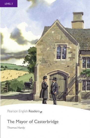 Mayor of Casterbridge, the (PER 5 Upper Intermediate)