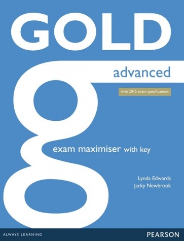 Gold Advanced NE 2015 Exam Maximiser + Key