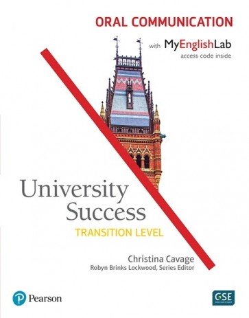 University Success AmE Transition Oral Communication SBk + MyEnglishLab