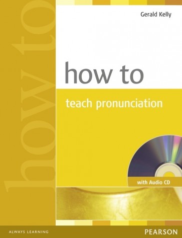 How to Teach Pronunciation + CD