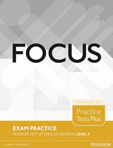 Focus Exam Practice: Pearson Tests of English 3 (B2)