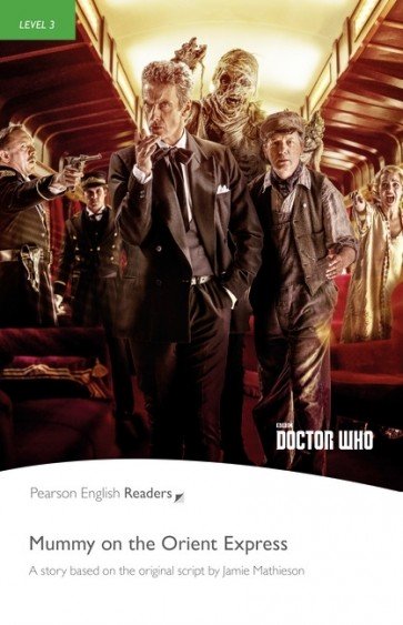 Dr.Who: Mummy on the Orient Express + MP3 + CD (PER 3)