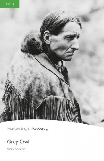 Grey Owl, the (PER 3 Pre-intermediate)