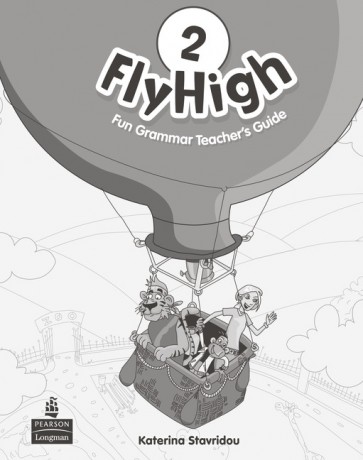 Fly High 2 Fun Grammar Teacher's Guide OOP