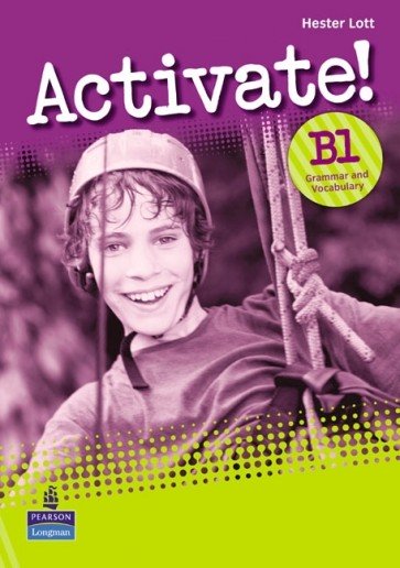 Activate! B1 Grammar & Vocabulary Bk NE