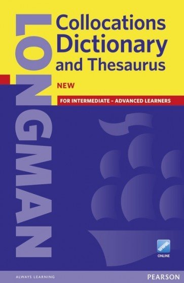 Longman Collocations Dictionary and Thesaurus (Paper) + Online