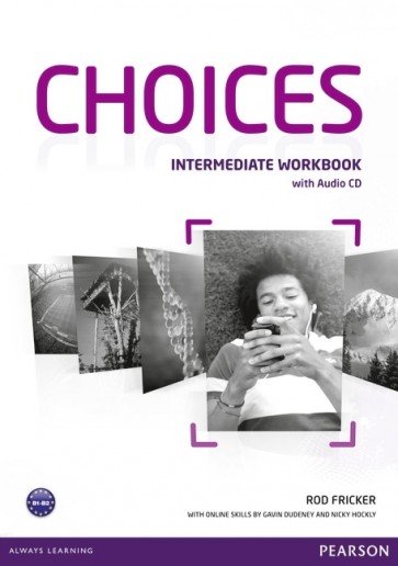 Choices Intermediate WBk + CD