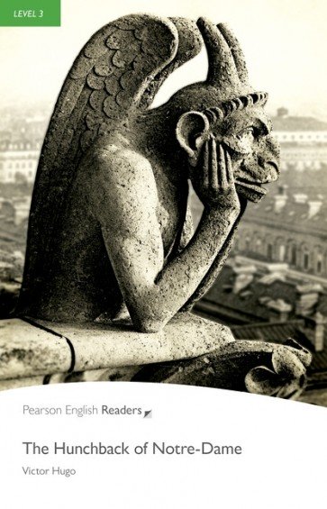 Hunchback of Notre-Dame, the + audio (PER 3 Pre-intermediate)