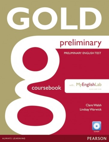 Gold Preliminary CBk + CD-ROM + MyEnglishLab