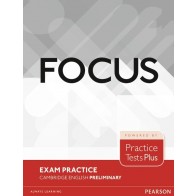 Focus Exam Practice: Cambridge Preliminary