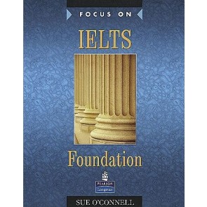 Focus on IELTS Foundation CBk