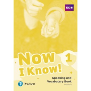 Now I Know! 1 Speaking + Vocabulary Bk