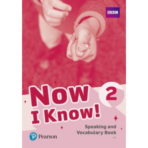 Now I Know! 2 Speaking + Vocabulary Bk