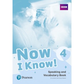 Now I Know! 4 Speaking + Vocabulary Bk