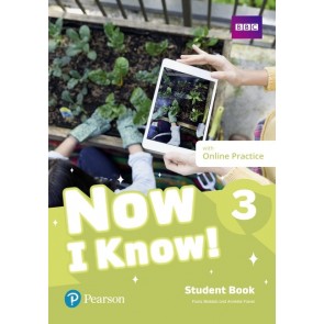 Now I Know! 3 SBk + Online Practice (FW: 9781292393193)