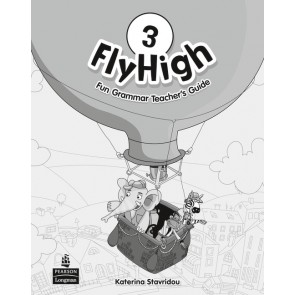 Fly High 3 Fun Grammar Teacher's Guide OOP