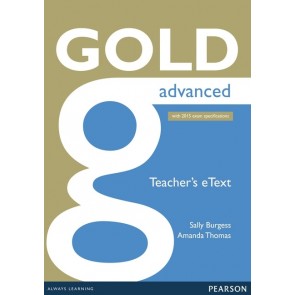 Gold Advanced NE 2015 Teacher's eText CD-ROM