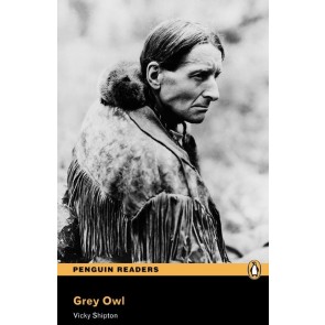 Grey Owl, the + audio (PER 3 Pre-intermediate)