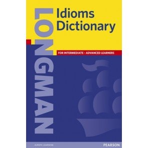 Longman Idioms Dictionary