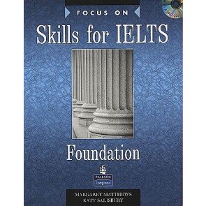 Focus on Skills for IELTS Foundation + CDs