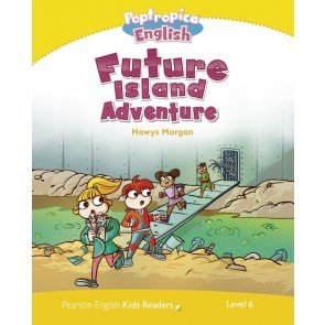 Poptropica English Future Island Adventure (PEKR 6)