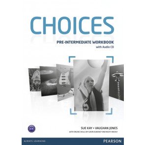 Choices Pre-Intermediate WBk + CD