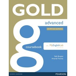 Gold Advanced NE 2015 CBk + online audio + MyEnglishLab